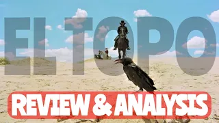 El Topo | Review & Analysis | Alejandro Jodorowsky Surreal Classic