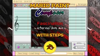 Mario Paint Composer - Fascination ~eternal love mix~ (Remade and Fixed)