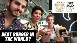 Dubai Expo 2020 and the Best Burger in the World?