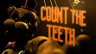 [FNaF] Count The Teeth | Collab Part for @FunTrapSFM
