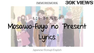 'Mosawo-Fuyu no Present' lyrics | Jpn/Rom/Eng | IMMOREMORK