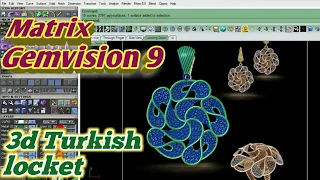how to make Turkish locket 3d modeling | matrix 9 Gemvision | 3d jewellery | surface modeling