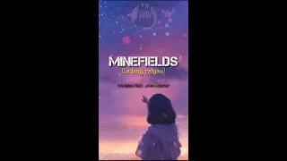 minefields - Faouzia dan John Legend || (lyrics & terjemahan)