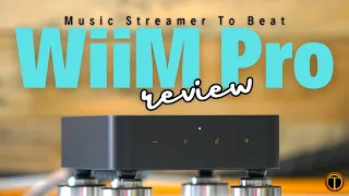 WiiM Pro Music Streamer Could Be "The Product Of The Year"