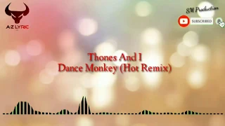 TONES AND I - DANCE MONKEY REMIX LYRIC