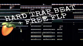 HOW TO MAKE HARD TRAP BEAT | FL STUDIO TUTORIAL + FREE FLP |