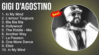 Gigi D'Agostino 2022 Mix - Gigi D'Agostino Più Grandi Successi - Gigi D'Agostino Album Completo