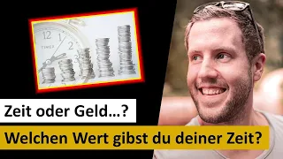 Zeit gegen Geld tauschen (keine 0815 Antworten)