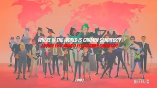 [ALERT SPOILERS] WHERE IN THE WORLD IS CARMEN SANDIEGO?|CARMEN SANDIEGO-SUB ENGLISH AND SPANISH