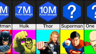 Comparison: Which Superhero Has The Strongest Punch?