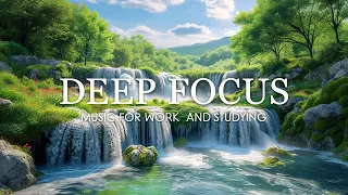 Deep Focus Music To Improve Concentration - 12 Hours of Ambient Study Music to Concentrate #697