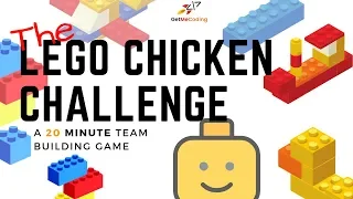 Lego Chicken Challenge - A 20 Minute Team Building Game
