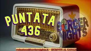 Border Nights, puntata 436 (Janis Rastelli, Maria Caterina Praticò, Roberto Romiti 18-10-2022)