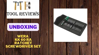 Wera KK 60 RA ratchet screwdriver set - unboxing