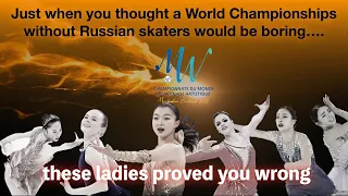 World Championships 2022 without Russian skaters is boring? These ladies proved you wrong!