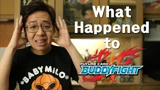 Whats happening to Buddyfight?!