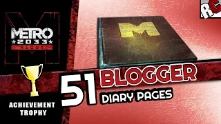 Metro 2033 Redux - BLOGGER - All 51 Diary Page Locations - Achievement / Trophy Guide