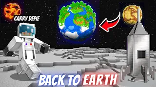 TAKING BABUJI BACK TO EARTH FROM MOON IN MINECRAFT 🔥🔥 | Carry Depie