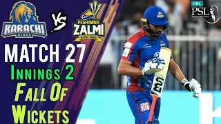 Karachi Kings Fall Of Wickets | Peshawar Zalmi Vs Karachi Kings | Match 27 | 15 March | HBL PSL 2018