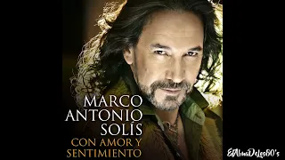 Marco Antonio Solis - Recuerdos, Tristeza Y Soledad (Remasterizado)