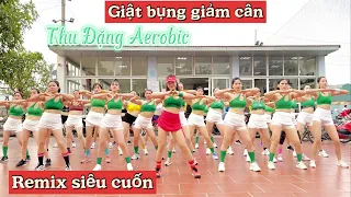 AEROBIC GIẬT BỤNG GIẢM CÂN  /101/ Remix MƯA TUYẾT #aerobic ,#giamcan ,#weightloss ,#fatloss