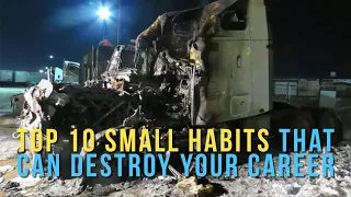 YOU’RE FIRED: Top 10 Habits That Will Destroy Your Trucking Career (THINGS YOU SHOULD NEVER DO)
