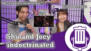 Joey and Shu are indoctrinated | Trash Taste #58