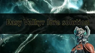 Warframe: Easy Valkyr Prime Lore Explanation!