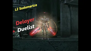 L2 Sudamerica - PVP - Duelist  *Delayer*