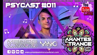 🎧 Psycast Amantes do Trance ૐ SET #011 Menog "Lockdown"