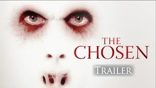 The Chosen - Horror Movie Trailer