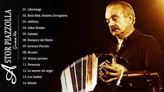Astor Piazzolla Greatest Hits || Best Songs Of Astor Piazzolla || Astor Piazzolla Live 2019
