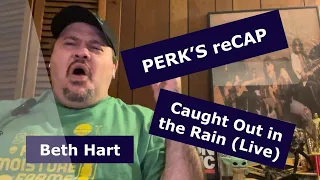 BETH HART | Caught Out in the Rain | Live (Reaction) | Royal Albert Hall 2018