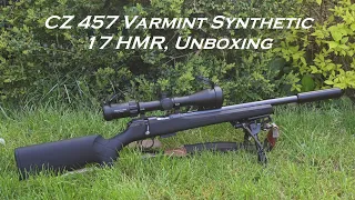 CZ 457 Varmint Synthetic 17 HMR, UNBOXING and first thoughts on this superb rimfire