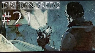 Let's Play Dishonored 2 #21 - Zeitreisen