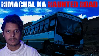 Real horror story of Himachal || Haunted road of Himachal ||