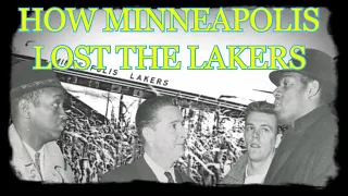 Why The Lakers Left Minneapolis