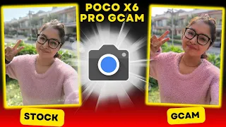 This is the Best Way to IMPROVE CAMERA QUALITY of POCO X6 Pro | GCAM Port