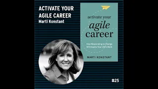 The Wicked Podcast #25 - Marti Konstant: Activate Your Agile Career