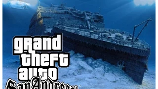 GTA SA TITANIC UNDERWATER