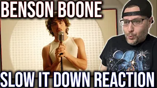 REACTION TO 'SLOW IT DOWN' BY BENSON BOONE!