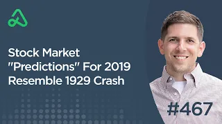 Stock Market "Predictions" For 2019 Resemble 1929 Crash