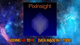 * NEW* Adding H-Alpha To RGB Data Made Extremely Easy!