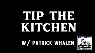 RU863: Tip The Kitchen restaurant model workshop with Patrick Whalen of The 5th Street Group