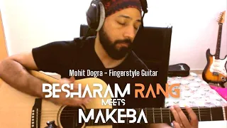 Besharam Rang - Pathan - Mohit Dogra - Fingerstyle Guitar