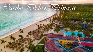 Caribe Deluxe Princess: Unwind in Punta Cana's Beachfront Luxury Resort