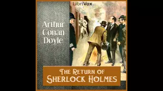 Sir Arthur Conan Doyle   The Return of Sherlock Holmes   01   The Adventure of the Empty House