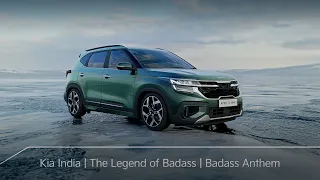 Kia India | The Legend of Badass | Badass Anthem