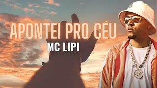 MC LIPI - APONTEI PRO CÉU com letra| Funk Motivação