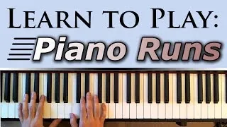 Learn to Play: Fast Piano Runs (Fills)